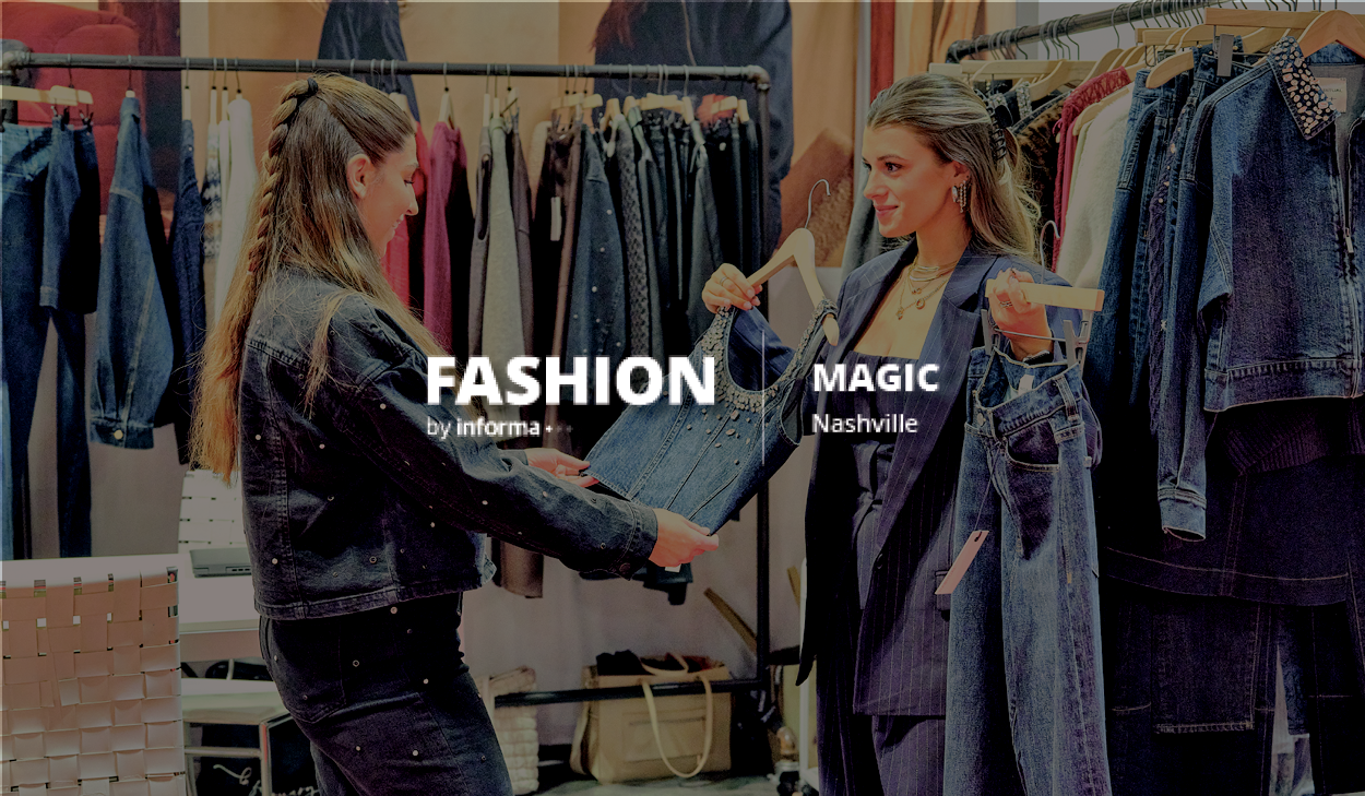 Fashion by Informa | Nashville Marketplace | MAGIC